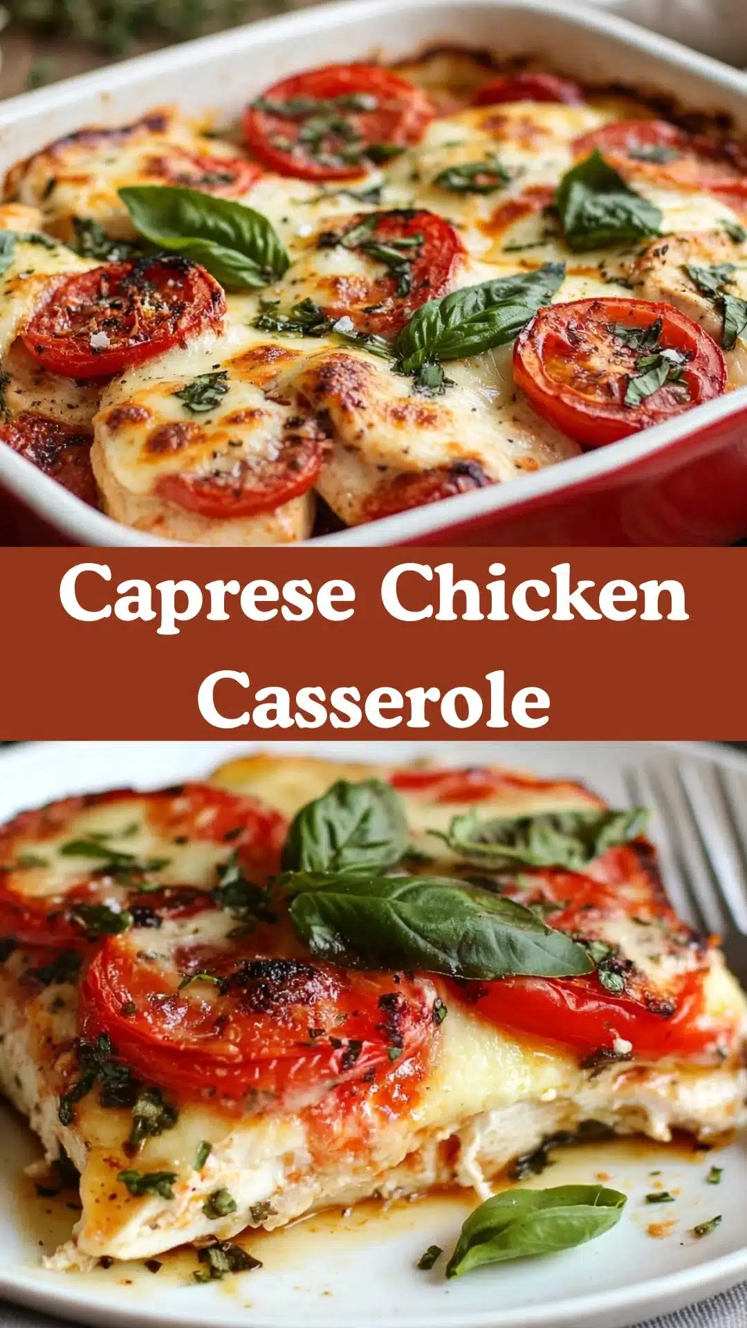Caprese Chicken Casserole
