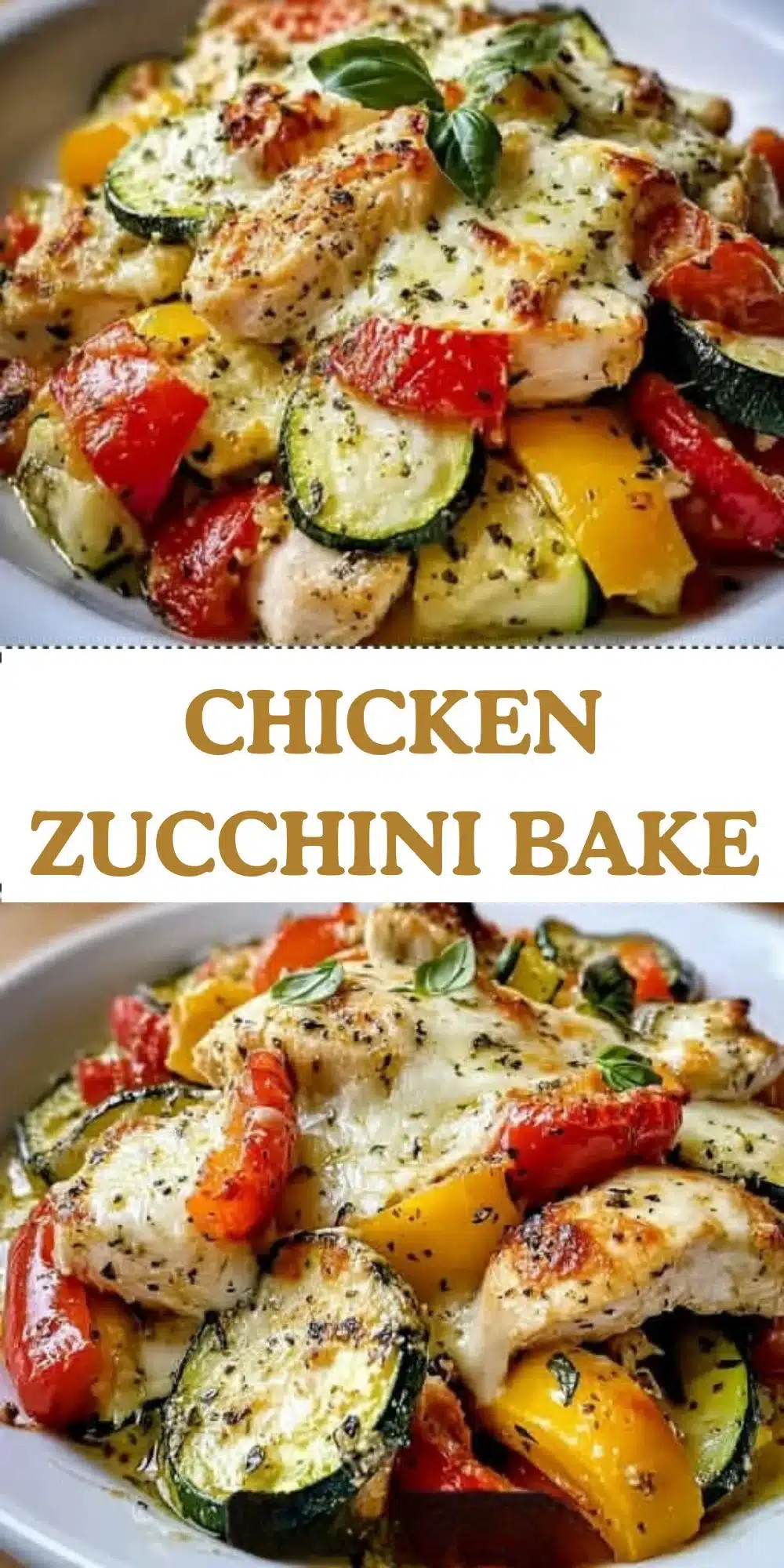 Delicious Chicken Zucchini Bake That’s Guilt-Free Goodness